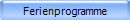 Ferienprogramme