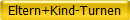 Eltern+Kind-Turnen